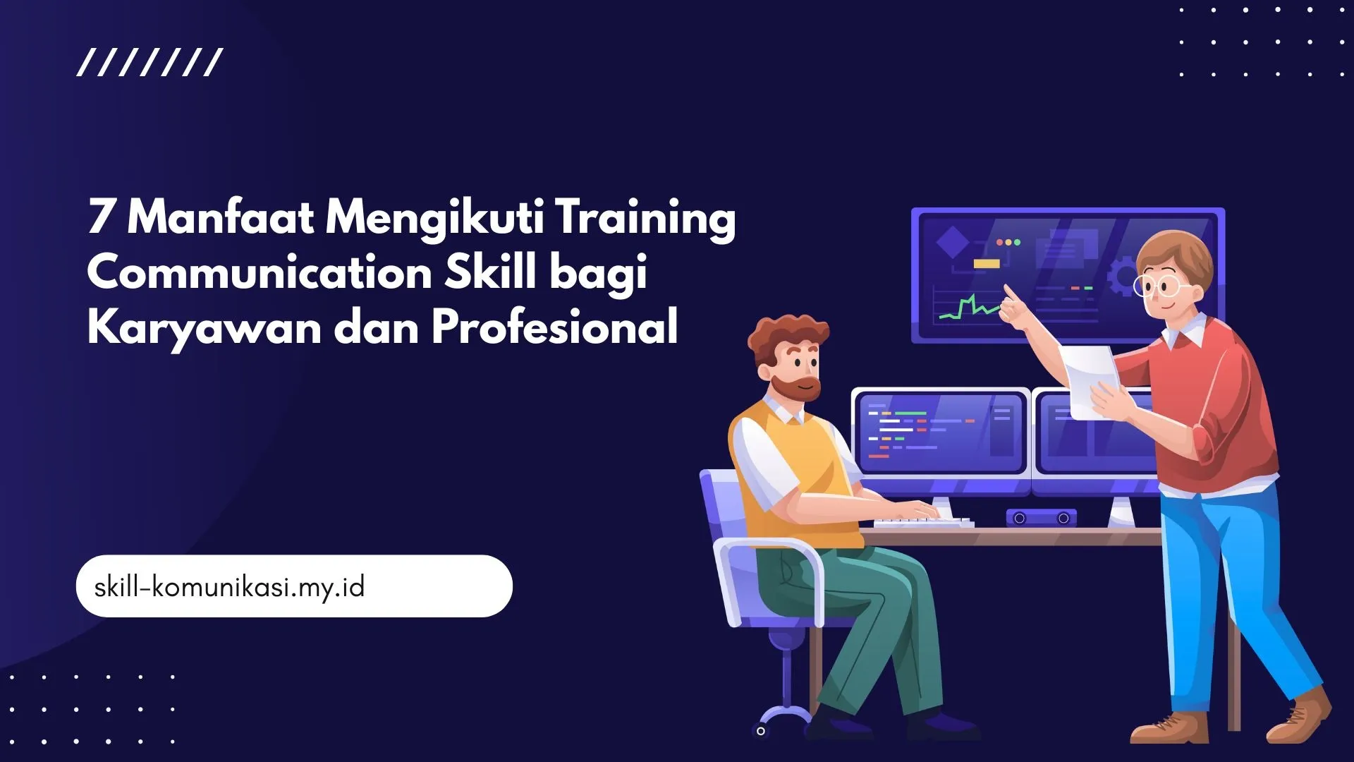 PELATIHAN 7 MANFAAT MENGIKUTI TRAINING COMMUNICATION SKILL BAGI KARYAWAN DAN PROFESIONAL JAKARTA