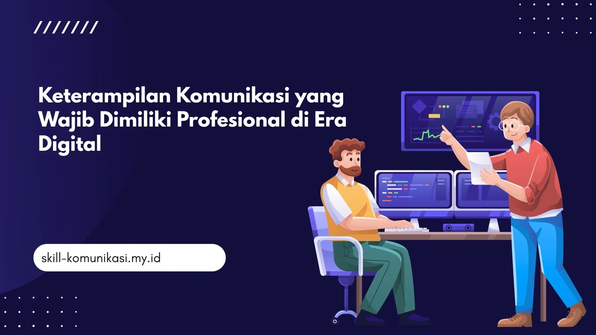 PELATIHAN KETERAMPILAN KOMUNIKASI YANG WAJIB DIMILIKI PROFESIONAL DI ERA DIGITAL JAKARTA